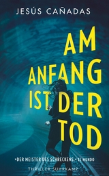 Am Anfang ist der Tod - Jes&uacute;s Ca&ntilde;adas