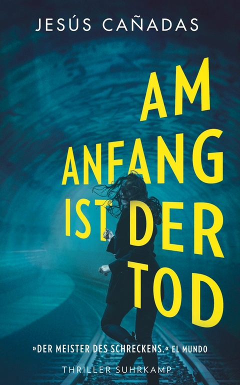Am Anfang ist der Tod - Jes&uacute;s Ca&ntilde;adas