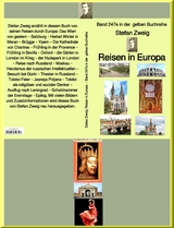 Reisen in Europa  - Band 247 in der  gelben Buchreihe - bei Jürgen Ruszkowski -  Stefan Zweig