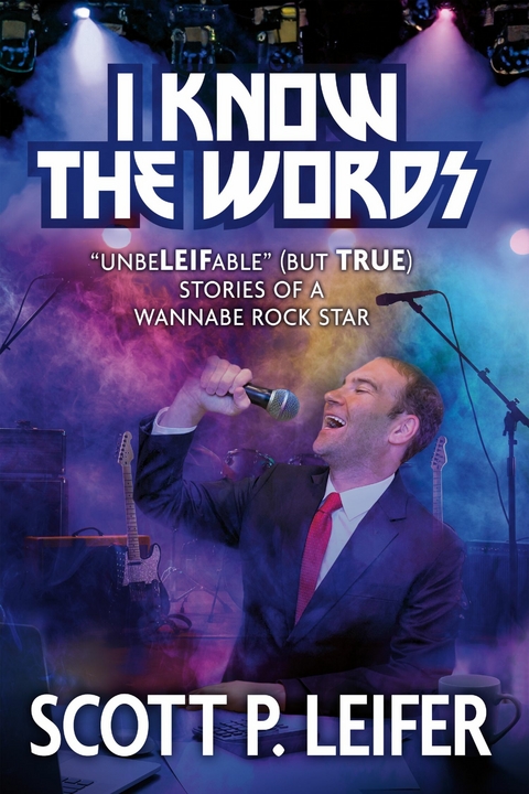 I Know The Words -  Scott P. Leifer