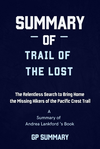 Summary of Trail of the Lost by Andrea Lankford