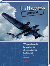 Luftwaffe - Geheim - Claudio Lamas de Farias, Daniel Uhr