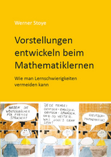 Vorstellungen entwickeln beim Mathematiklernen - Werner Stoye