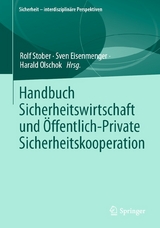Handbuch Sicherheitswirtschaft und Öffentlich-Private Sicherheitskooperation - 