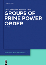 Groups of Prime Power Order. Volume 3 - Yakov Berkovich, Zvonimir Janko