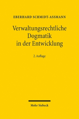 Verwaltungsrechtliche Dogmatik in der Entwicklung