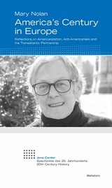 America's Century in Europe -  Mary Nolan