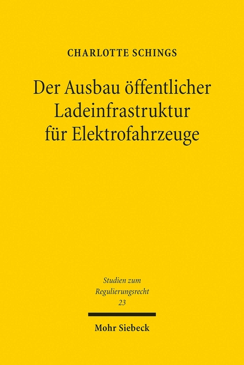 Der Ausbau &ouml;ffentlicher Ladeinfrastruktur f&uuml;r Elektrofahrzeuge -  Charlotte Schings
