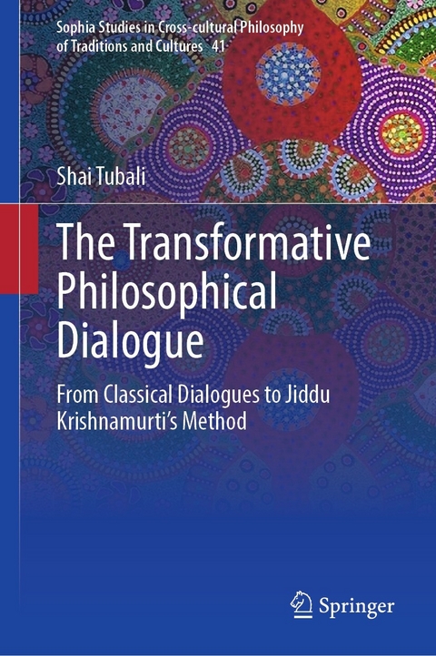 The Transformative Philosophical Dialogue -  Shai Tubali