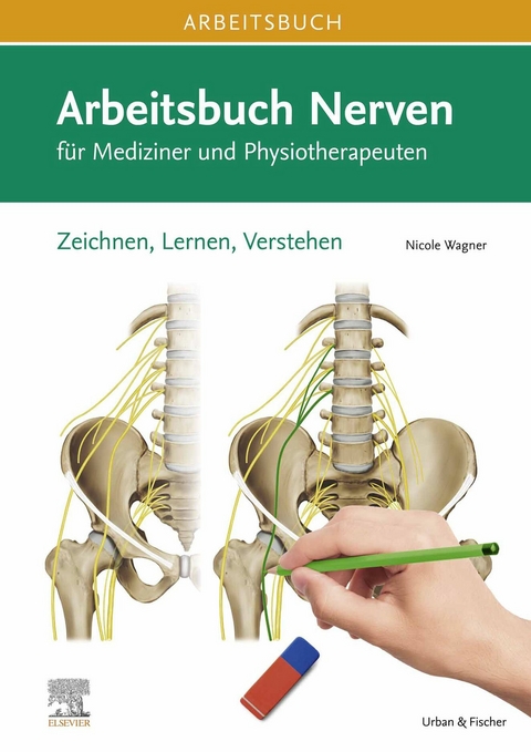 Arbeitsbuch Nerven -  Nicole Wagner