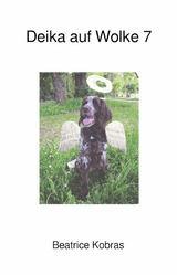 Deika auf Wolke 7 - Beatrice Kobras
