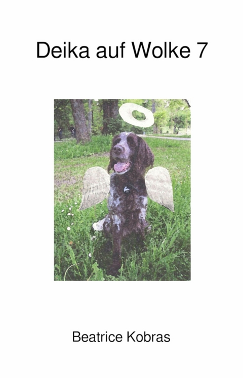 Deika auf Wolke 7 - Beatrice Kobras