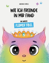 Wie ich Freunde in mir fand -  Nadine Dzolic
