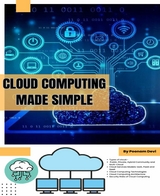 Cloud Computing Made Simple - Poonam Devi