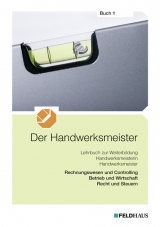 Der Handwerksmeister - Buch 1 - Jan Frerichs, J&ouml;rg Hansen, Jan Glockauer, Angela Leschnig, Christian Winter