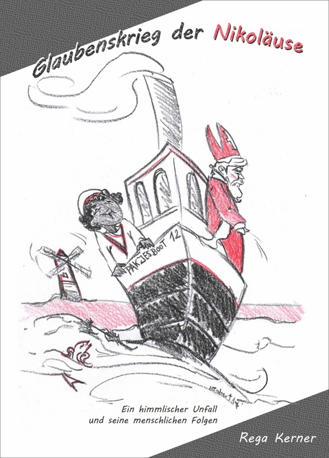 Glaubenskrieg der Nikol&auml;use - Rega Kerner