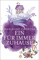 EIN F&Uuml;R IMMER ZUHAUSE - Marianne Carrera