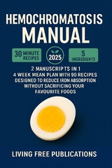 Hemochromatosis Manual - Living Free Publications