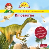 Pixi Wissen: Dinosaurier - Melle Siegfried, Cordula Th&ouml;rner