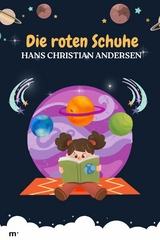 Die roten Schuhe -  Hans Christian Andersen