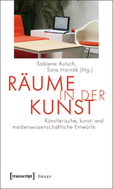 R&auml;ume in der Kunst - 