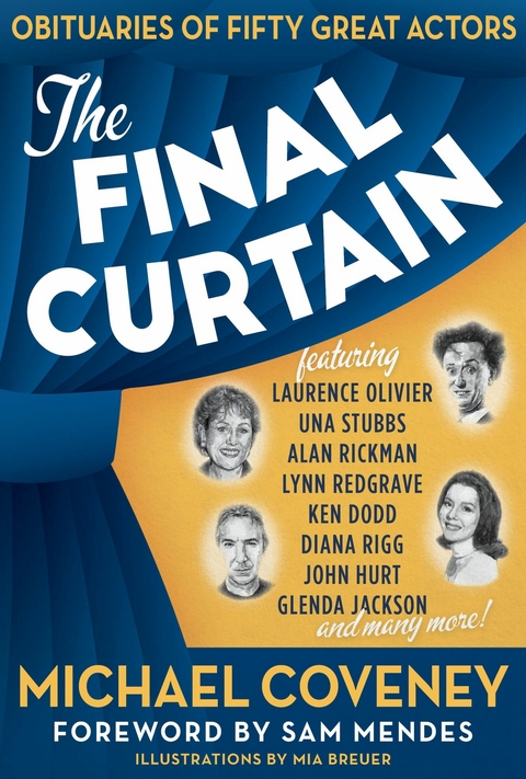 Final Curtain -  Michael Coveney