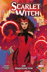 SCARLET WITCH 1 - DIE MAGISCHE T&Uuml;R -  Steve Orlando