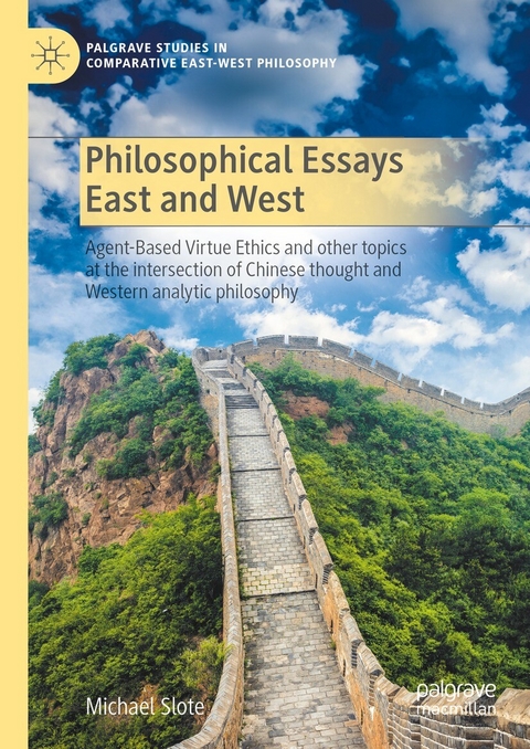 Philosophical Essays East and West -  Michael Slote