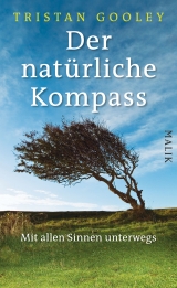 Der nat&uuml;rliche Kompass - Tristan Gooley