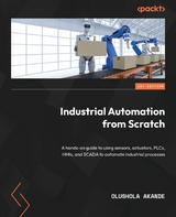 Industrial Automation from Scratch -  Olushola Akande