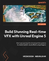 Build Stunning Real-time VFX with Unreal Engine 5 -  Hrishikesh Andurlekar