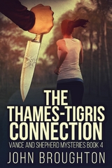 The Thames-Tigris Connection - John Broughton
