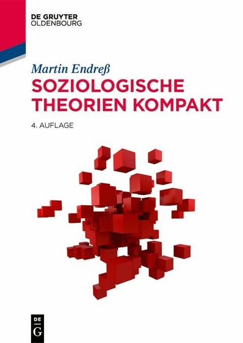 Soziologische Theorien kompakt - Martin Endre&szlig;
