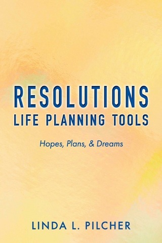 Resolutions: Life Planning Tools