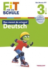 Fit f&uuml;r die Schule: Das musst du  wissen! Deutsch 3. Klasse - Sonja Reichert