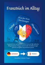Franz&ouml;sisch im Alltag - Maximilian Sebastian Wagner