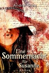 Eine Sommernacht f&uuml;r Susanne - Andrea Grau