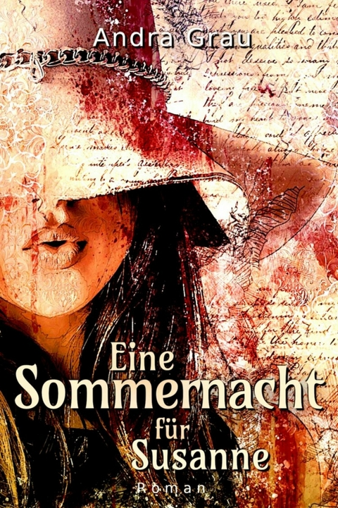 Eine Sommernacht f&uuml;r Susanne - Andrea Grau