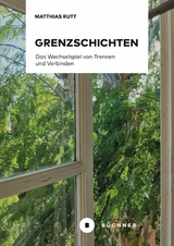 Grenzschichten - Matthias Rutt