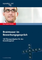 Das Insider-Dossier: Brainteaser im Bewerbungsgespr&auml;ch - 