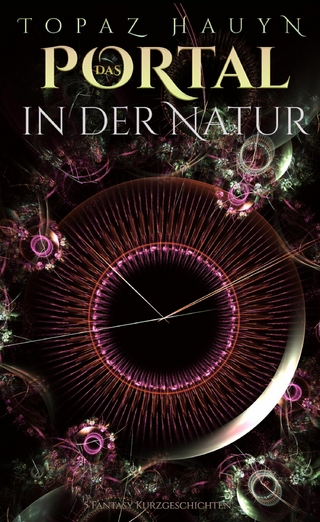 Das Portal in der Natur
