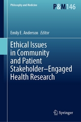 Ethical Issues in Community and Patient Stakeholder&ndash;Engaged Health Research - 