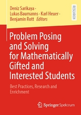 Problem Posing and Solving for Mathematically Gifted and Interested Students - 