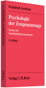 Psychologie der Zeugenaussage - Arntzen, Friedrich; Michaelis-Arntzen, Else