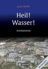 Heil! Wasser! -  Jason Wolffe