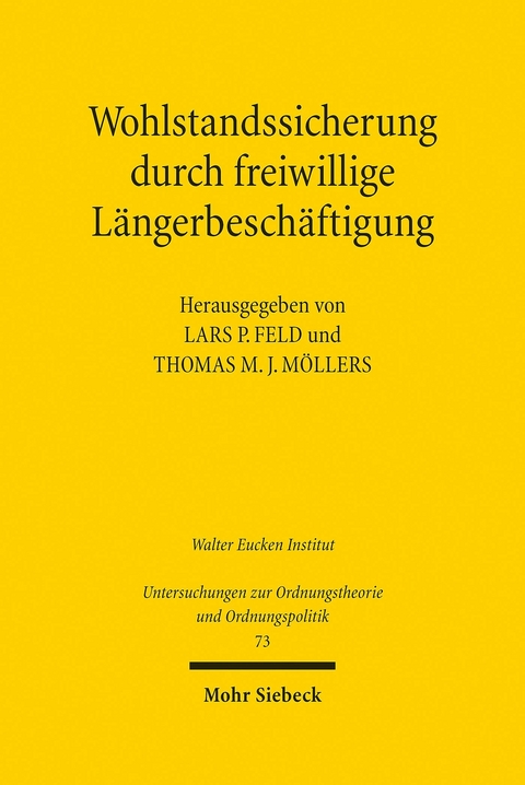 Wohlstandssicherung durch freiwillige L&auml;ngerbesch&auml;ftigung - 