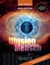Illusion Mensch -  Heinz Kaletsch