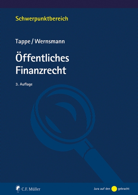 &Ouml;ffentliches Finanzrecht - Henning Tappe, Rainer Wernsmann