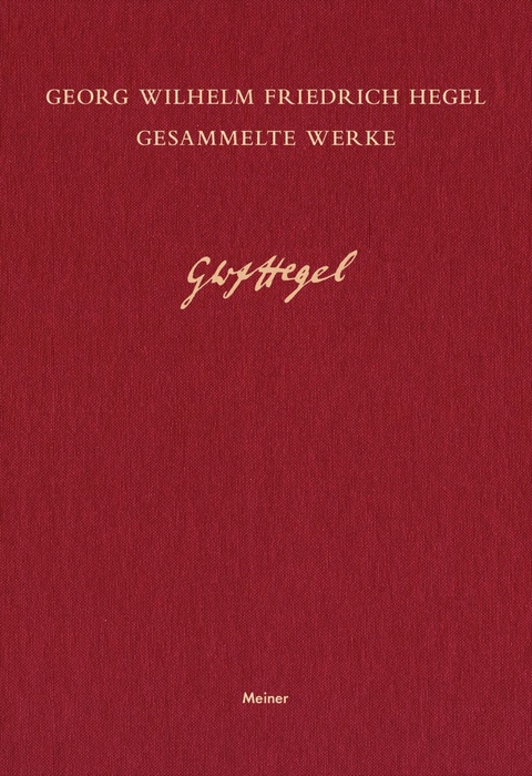 Grundlinien der Philosophie des Rechts - Georg Wilhelm Friedrich Hegel
