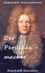Der Per&uuml;ckenmacher - Reinhard Skandera